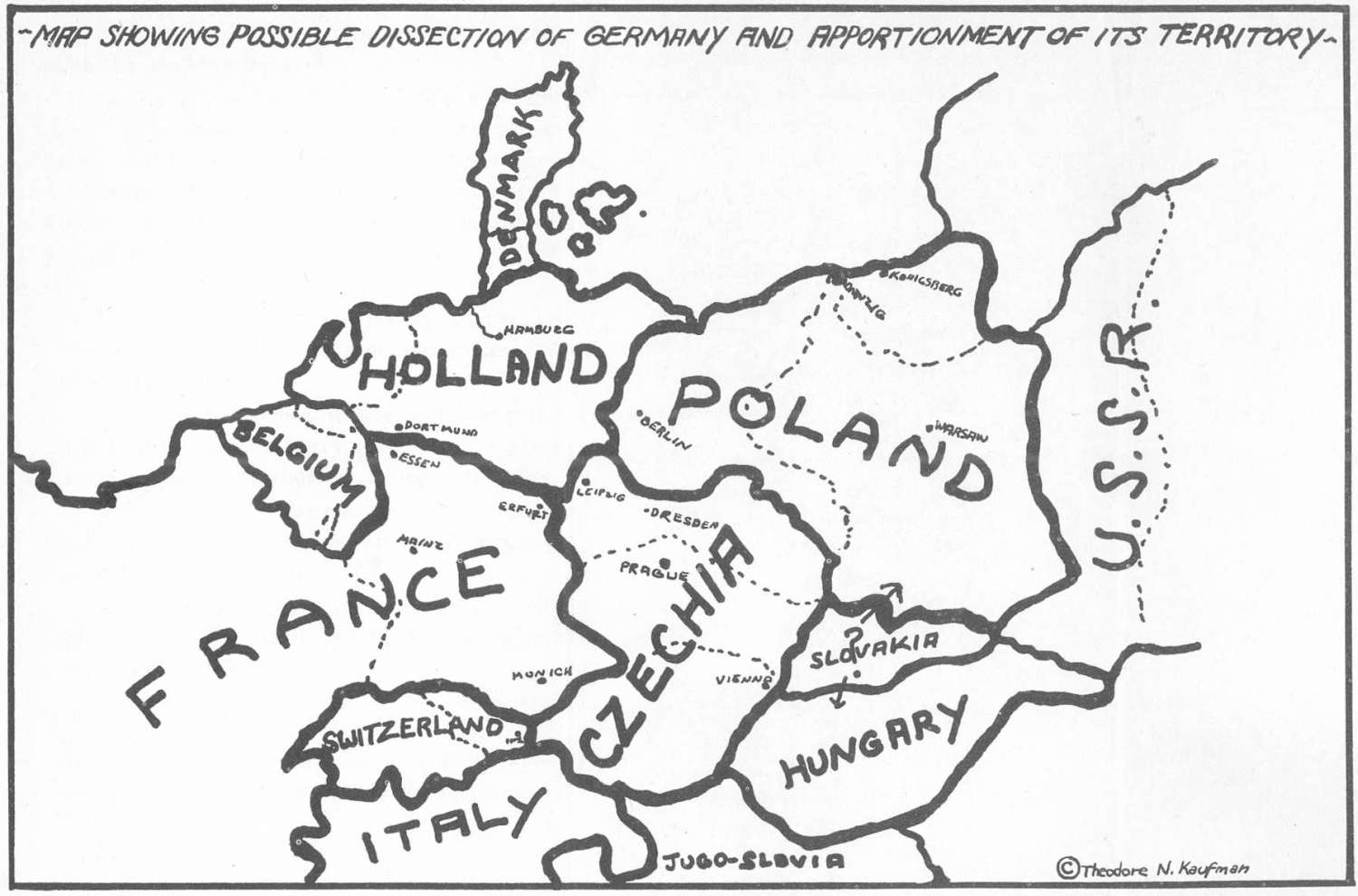 Theodore Kaufman's plan for the dismemberment of Germany and Austria in his book "Germany Must Perish!" (1941)